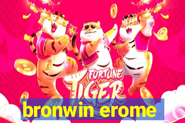 bronwin erome